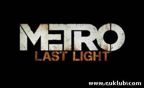 Metro: Last Light Metro: Last Light