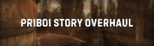 Priboi Story Overhaul