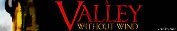 A Valley Without Wind (2012, Adventure)