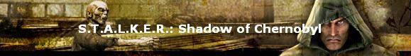 Прохождение S.T.A.L.K.E.R.: Shadow of Chernobyl