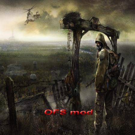S.T.A.L.K.E.R. OFS mod v 1.0